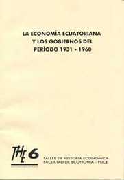 Juan Paz y Miño - La economía ecuatoriana y los gobiernos